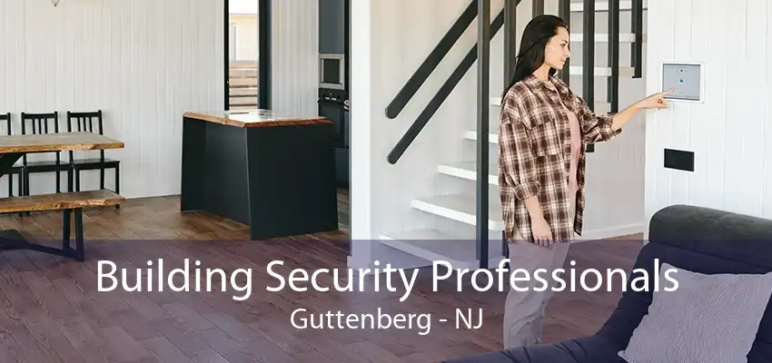 Building Security Professionals Guttenberg - NJ