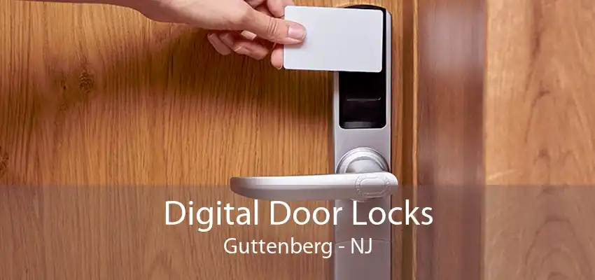 Digital Door Locks Guttenberg - NJ