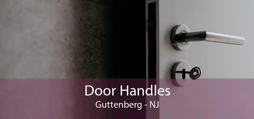 Door Handles Guttenberg - NJ