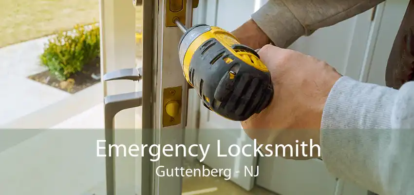 Emergency Locksmith Guttenberg - NJ