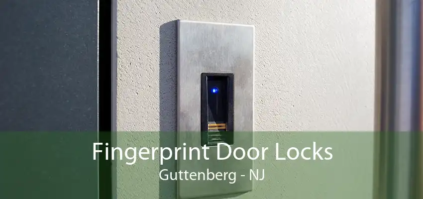 Fingerprint Door Locks Guttenberg - NJ