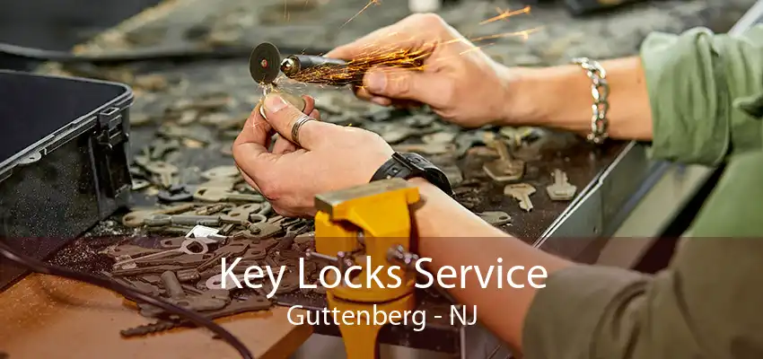 Key Locks Service Guttenberg - NJ