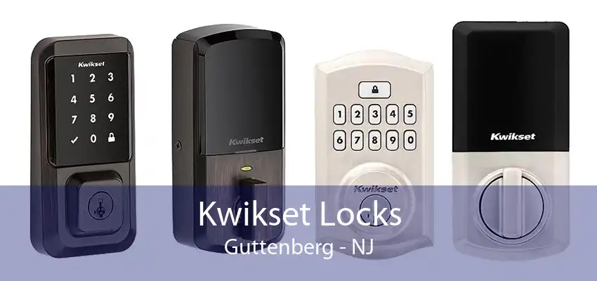 Kwikset Locks Guttenberg - NJ