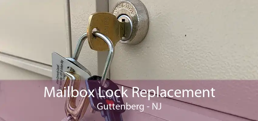 Mailbox Lock Replacement Guttenberg - NJ