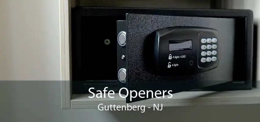 Safe Openers Guttenberg - NJ