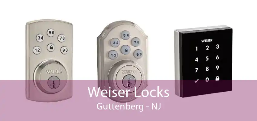 Weiser Locks Guttenberg - NJ